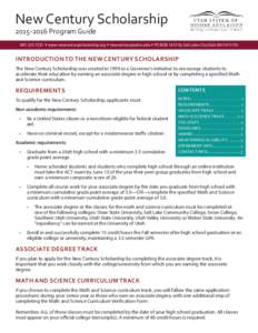 New Century ScholarshipProgram Guidew www.newcenturyscholarship.org w  w PO BOX, Salt Lake City UtahIntroduction to the New Century Scholarship