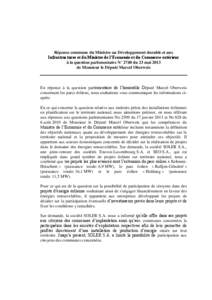 Réponse commune du Ministre au Développement durable et aux Infrastructures et du Ministre de l’Economie et du Commerce extérieur à la question parlementaire N° 2740 du 23 mai 2013 de Monsieur le Député Marcel O