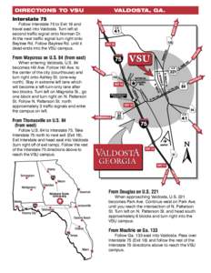 DIRECTIONS TO VSU  VALDOSTA, GA. Interstate 75