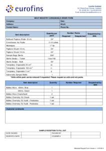Eurofins Auckland 35 O’Rorke Road, Penrose. Auckland Ph: [removed]Fax:[removed]Email: [removed]  MEAT INDUSTRY CONSUMABLE ORDER FORM