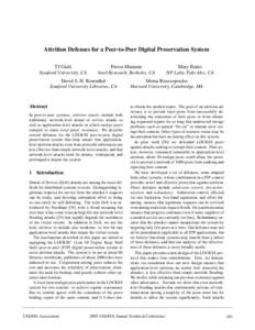 Attrition Defenses for a Peer-to-Peer Digital Preservation System TJ Giuli Stanford University, CA Petros Maniatis Intel Research, Berkeley, CA