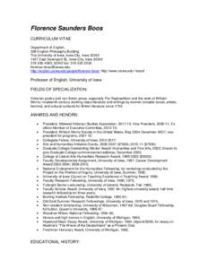 Florence Saunders Boos CURRICULUM VITAE Department of English, 308 English-Philosophy Building The University of Iowa, Iowa City, Iowa[removed]East Davenport St., Iowa City, Iowa 52245