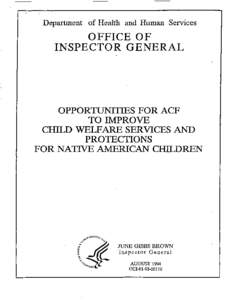 Opportunities for ACF to Improve Child Welfare Services and Protections for Native American Children  (OEI[removed]; 08/94)