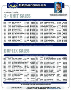 MARIN COUNTY  3+ UNIT SALES “Whether a Duplex or a 30-Unit Apartment Complex, Let Marin’s Apartment Specialist Represent You!”