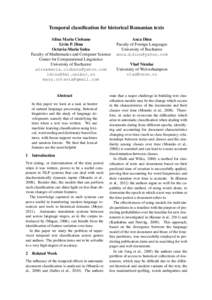 Temporal classification for historical Romanian texts Alina Maria Ciobanu Liviu P. Dinu Octavia-Maria S, ulea Faculty of Mathematics and Computer Science Center for Computational Linguistics