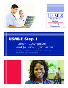 USMLE Step 1 Content Description and General Information A Joint Program of the Federation of State Medical Boards of the United States, Inc., and the National Board of Medical Examiners®