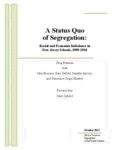 A Status Quo of Segregation: Racial and Economic Imbalance in New Jersey Schools, [removed]Greg Flaxman