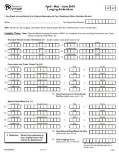 April - May - June 2010 Lodging Addendum Q2[removed]Use Black Ink and Attach this Original Addendum to Your Retailing & Other Activities Return.