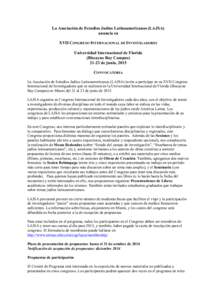 La Asociación de Estudios Judíos Latinoamericanos (LAJSA) anuncia su XVII CONGRESO INTERNACIONAL DE INVESTIGADORES Universidad Internacional de Florida (Biscayne Bay Campus[removed]de junio, 2015