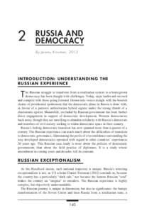 2	  RUSSIA AND DEMOCRACY By Jeremy Kinsman, 2013