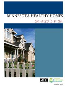MINNESOTA HEALTHY HOMES  Strategic Plan November 2012