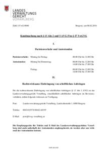 Zahl: LVwGBregenz, amKundmachung nach § 13 Abs 2 und 5 AVG iVm § 17 VwGVG I.