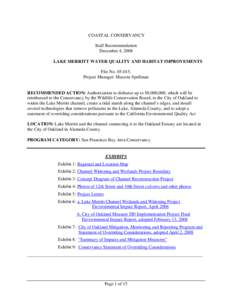 COASTAL CONSERVANCY Staff Recommendation December 4, 2008 LAKE MERRITT WATER QUALITY AND HABITAT IMPROVEMENTS File No[removed]Project Manager: Maxene Spellman