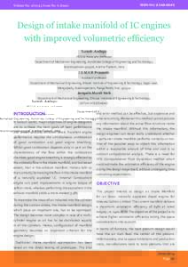ISSN No: Volume No: 1(2014), Issue No: 6 (June) Design of intake manifold of IC engines with improved volumetric efficiency