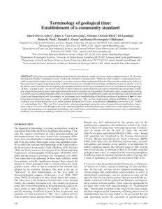 Terminology of geological time: Establishment of a community standard Marie-Pierre Aubry1, John A. Van Couvering2, Nicholas Christie-Blick3, Ed Landing4,