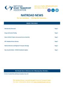 Join us on Twitter @NatRoadTranAsn Just click on the icons NATROAD NEWS For our members – Driving the Economy... INSIDE THIS ISSUE