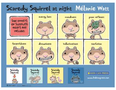 Scaredy Squirrel at night Mélanie Watt energy loss moodiness  poor ref lexes