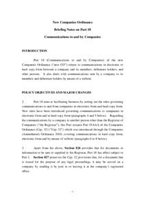 New Companies Ordinance Briefing Notes on Part 18 Communications to and by Companies INTRODUCTION Part 18 (Communications to and by Companies) of the new