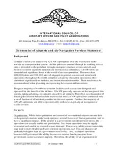 INTERNATIONAL COUNCIL OF AIRCRAFT OWNER AND PILOT ASSOCIATIONS 421 Aviation Way, Frederick, MD 21701 – Tel:  – Fax: www.iaopa.org – e-mail:   Economics of Airports and Air Nav