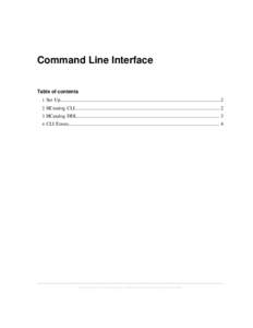 Command Line Interface Table of contents 1 Set Up.................................................................................................................................2 2 HCatalog CLI..........................