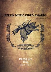PRESS KIT[removed]Berlin Music Video Awards BERLIN MUSIC