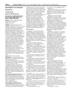 [removed]Federal Register / Vol. 70, No[removed]Monday, May 23, [removed]Rules and Regulations DEPARTMENT OF THE TREASURY Fiscal Service