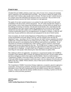 FOREWORD Abundant fish and wildlife, unbroken coastal vistas, miles of scenic rivers, swamps and mountains open to exploration, and well-tended forests and fields…these resources enhance the quality of life that makes 