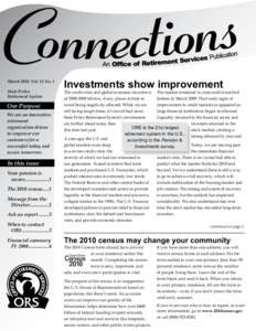 March 2007, Vol. 10 No. 1 March 2010, Vol. 13 No. 1 State Police Retirement System  Our Purpose