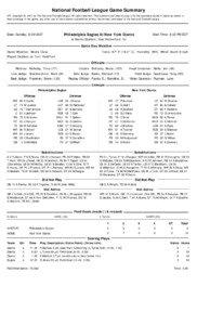 National Football League Game Summary NFL Copyright © 2007 by The National Football League. All rights reserved. This summary and play-by-play is for the express purpose of assisting media in their coverage of the game; any other use of this material is prohibited without the written permission of the National Football League.