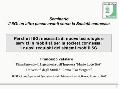 Relazione preliminare sulla fattibilità tecnica degli obiettivi della “Strategia italiana della banda larga”