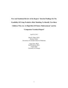 Peer and Statistical Review of the Report: ‘Interim Findings On The Feasibility Of Using Predictive Risk Modeling To Identify New-Born Children Who Are At High Risk Of Future Maltreatment’ and the ‘Companion Techni