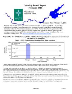 Monthly Runoff Report -February 2016Water Forum Successor Effort Issuance Date: February 11, 2016 Purpose: This monthly report is issued for each of four months (i.e., February, March, April, and May)