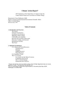 United Nations Framework Convention on Climate Change / Intergovernmental Panel on Climate Change / Global warming / Climate change policy / Carbon finance / Greenhouse gas / IPCC Third Assessment Report / Climate change mitigation / IPCC Fourth Assessment Report / Climate change / Environment / Climatology