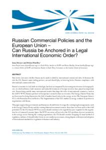 ECIPE Working Paper • No[removed]Russian Commercial Policies and the European Union – Can Russia be Anchored in a Legal International Economic Order?