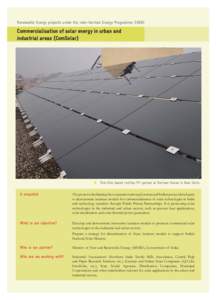 Renewable Energy projects under the Indo–German Energy Programme (IGEN)  Commercialisation of solar energy in urban and industrial areas (ComSolar)   Thin-film based rooftop PV system at German House in New Delhi.