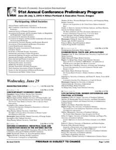 Western Economic Association International  91st Annual Conference Preliminary Program June 29–July 3, 2016  Hilton Portland & Executive Tower, Oregon  Participating Allied Societies