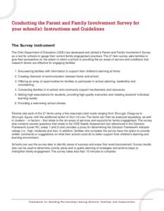 Conducting the Parent and Family Involvement Survey for your school(s): Instructions and Guidelines The Survey Instrument The Ohio Department of Education (ODE) has developed and piloted a Parent and Family Involvement S