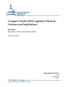 Georgia’s October 2012 Legislative Election: Outcome and Implications