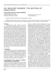 Journal of the Hong Kong Geriatrics Society • Vol. 10 No.2 JulyDR. MARJORY WARREN: THE MOTHER OF GERIATRICS TK Kong. FRCP (Lond, Edin, Glasg), FHKAM (Med) Consultant in-charge, Geriatric Unit