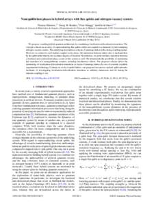 PHYSICAL REVIEW A 85, [removed]Nonequilibrium phases in hybrid arrays with flux qubits and nitrogen-vacancy centers Thomas H¨ummer,1,2 Georg M. Reuther,2 Peter H¨anggi,2 and David Zueco1,2,3 1