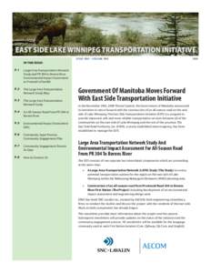 IN THIS ISSUE: P. 1 Large Area Transportation Network Study and PR 304 to Berens River Environmental Impact Assessment