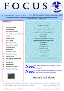 FOCUS The Compassionate Friends NSW Inc No. 160 Septemb er, O ctober, No vember, 2014  An International Organisation of bereaved families offering friendship, support and understanding to each other