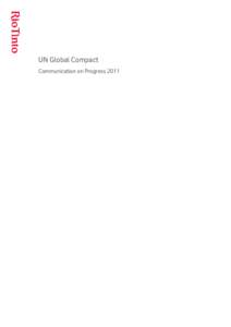 UN Global Compact Communication on Progress 2011 Content UN Global Compact Statement of support from Jan du Plessis, Chairman of Rio Tinto