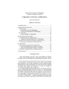 Harvard Journal of Law & Technology Volume 24, Number 1 Fall 2010 UNBRANDING, CONFUSION, AND DECEPTION Aaron Perzanowski*