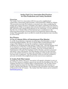   Ansley Park Civic Association Best Practices for Film Productions and Ansley Residents Overview  The Ansley Park Civic Association (APCA) is an active neighborhood