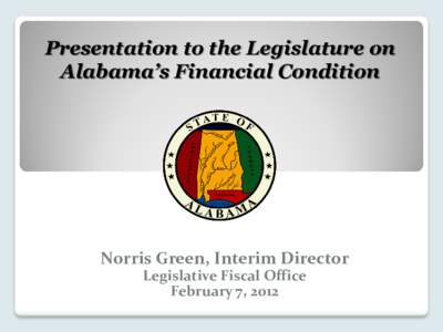 Presentation to the Legislature on Alabama’s Financial Condition