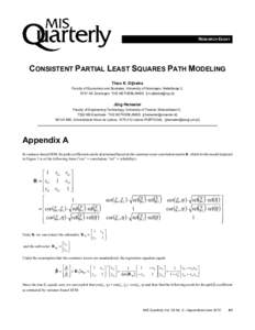 RESEARCH ESSAY  CONSISTENT PARTIAL LEAST SQUARES PATH MODELING Theo K. Dijkstra Faculty of Economics and Business, University of Groningen, Nettelbosje 2, 9747 AE Groningen THE NETHERLANDS {}