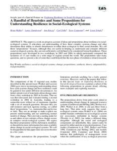 Copyright © 2006 by the author(s). Published here under license by the Resilience Alliance. Walker, B. H., L. H. Gunderson, A. P. Kinzig, C. Folke, S. R. Carpenter, and L. SchultzA handful of heuristics and some