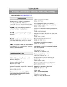 Library Guide Business Administration Pathfinder (Accounting, Banking) Library Home Page: www.library.unic.ac.cy Locating Books AMA management handbook