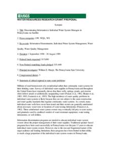 WATER RESOURCES RESEARCH GRANT PROPOSAL Synopsis 1. Title: Disseminating Information to Individual Water System Managers in Pennsylvania via Satellite 2. Focus categories: GW, WQL, WS 3. Keywords: Information Disseminati